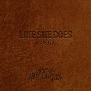 Like She Does (Acoustic) (Single) album cover