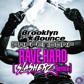 Rave Hard (Slasherz Remix) album cover