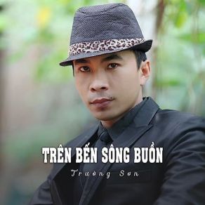 Trên Bến Sông Buồn album cover