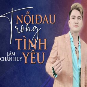 Nỗi Đau Trong Tình Yêu album cover