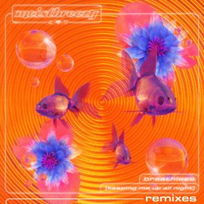 Moistbreezy Breathless (Keeping Me Up All Night) (Remixes, Pt. 1) album cover