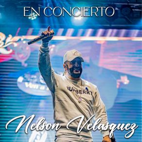 Nelson Velásquez En Concierto (En Vivo) album cover