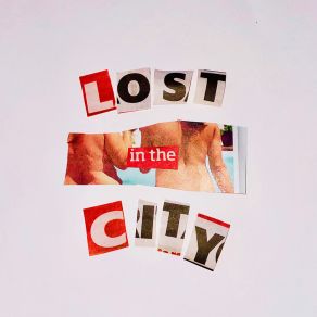 Lost In The City album cover