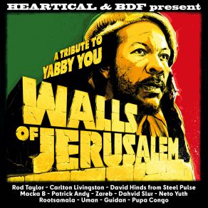 Heartical & BDF Present Walls Of Jerusalem (Tribute To Yabby You) album cover