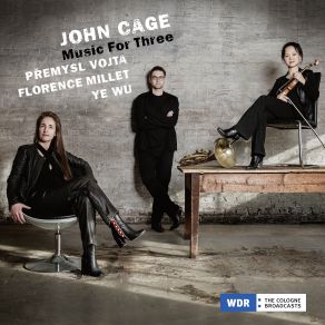 John Cage: Music For Three album cover