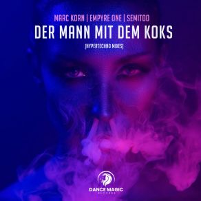 Der Mann Mit Dem Koks (Hypertechno Mixes) album cover