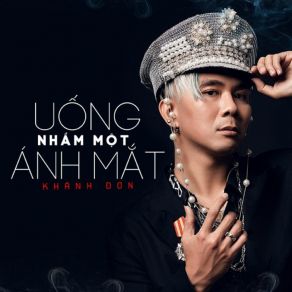 Uống Nhầm Một Ánh Mắt album cover