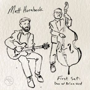 First Set: Duo With Brian Ward album cover