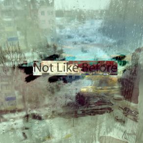 Not Like Before album cover