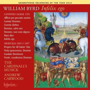 Byrd - Infelix Ego & Other Sacred Music - The Cardinall's Musick album cover