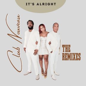 It's Alright (The Remixes) album cover