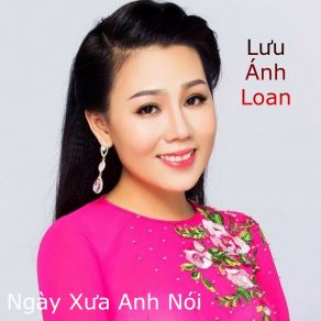 Ngày Xưa Anh Nói album cover