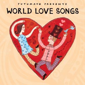 World Love Songs By Putumayo album cover