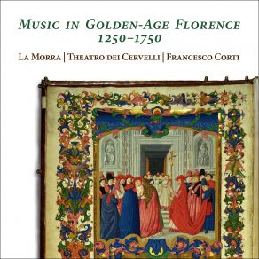Music In Golden-Age Florence 1250-1750 (CD2) album cover