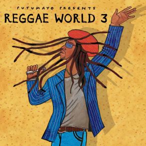 Reggae World 3 By Putumayo album cover