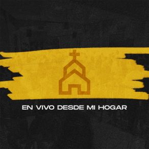 Desde Mi Hogar (En Vivo) album cover