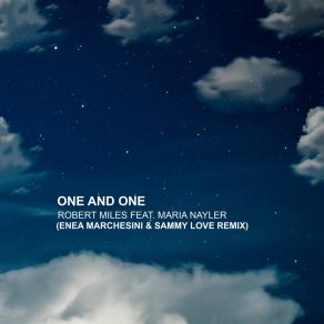 One And One (Enea Marchesini & Sammy Love Remix) album cover
