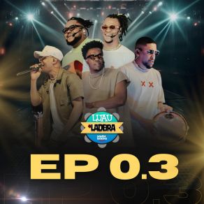 Luau Do Ladeira, Ep. 03 (Ao Vivo) album cover