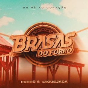 Do Pé Ao Coração (Forró & Vaquejada) album cover