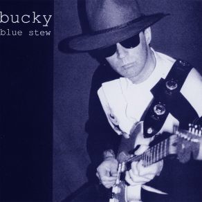 Bucky - Blue Stew album cover