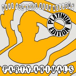Have You Ever Been Mellow (Platinum Edition) album cover