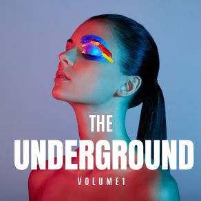 The Underground (Volume 1) album cover