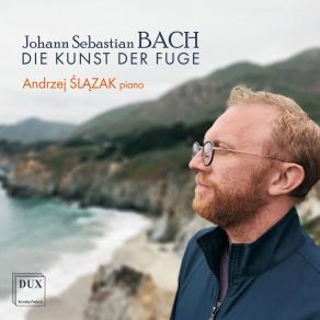 Andrzej Ślązak - Bach - Die Kunst Der Fuge, BWV 1080 album cover