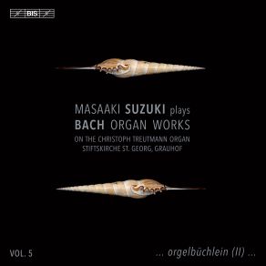 J. S. Bach: Organ Works, Vol. 5 album cover