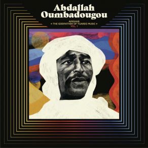 AMGHAR The Godfather Of Tuareg Music, Vol. 1 album cover