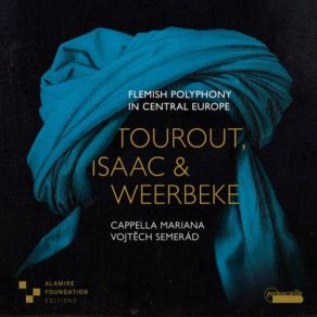 Flemish Polyphony In Central Europe: Works By Tourout, Isaac & Weerbeke album cover