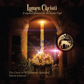 Lumen Christi: A Sequence Of Music For The Easter Vigil album cover