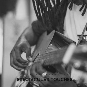Spectacular Touches (Acoustics) album cover