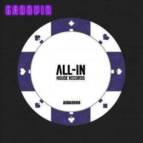 Groovin (Original Mix) album cover