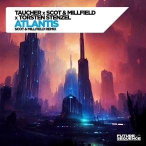 Atlantis (Scot & Millfield Remix) album cover