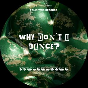 Why Don​’​t U Dance? album cover