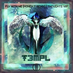 Fly With Me / Thoughts Remixed album cover