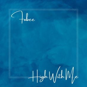 High With Me album cover