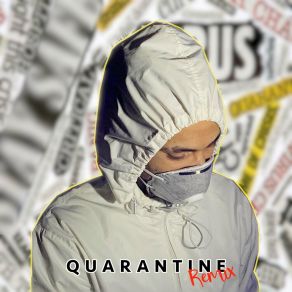 Quarantine (Remix) album cover