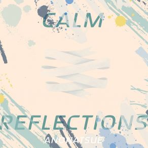 Calm Reflections album cover