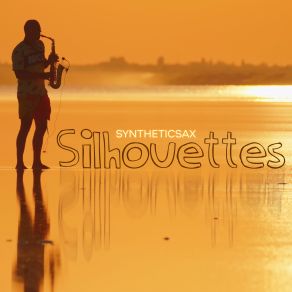 Silhouettes album cover