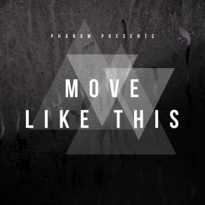 Move Like This album cover