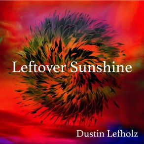 Leftover Sunshine album cover
