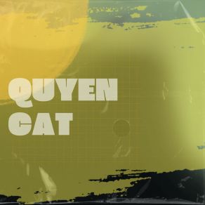 QUYÊN CÁT album cover