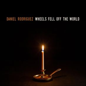 The Wheels Fell Off album cover
