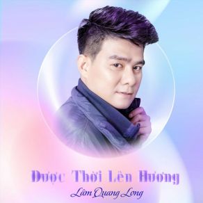 Được Thời Lên Hương album cover