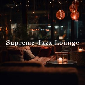 Supreme Jazz Lounge album cover