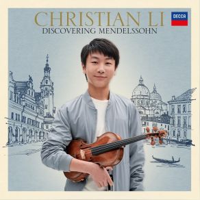 Christian Li - Discovering Mendelssohn album cover