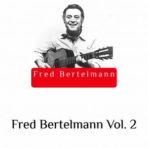 Fred Bertelmann, Vol. 2 album cover