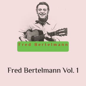 Fred Bertelmann, Vol. 1 album cover