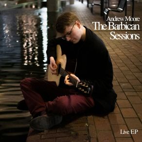 The Barbican Sessions (Acoustic) album cover